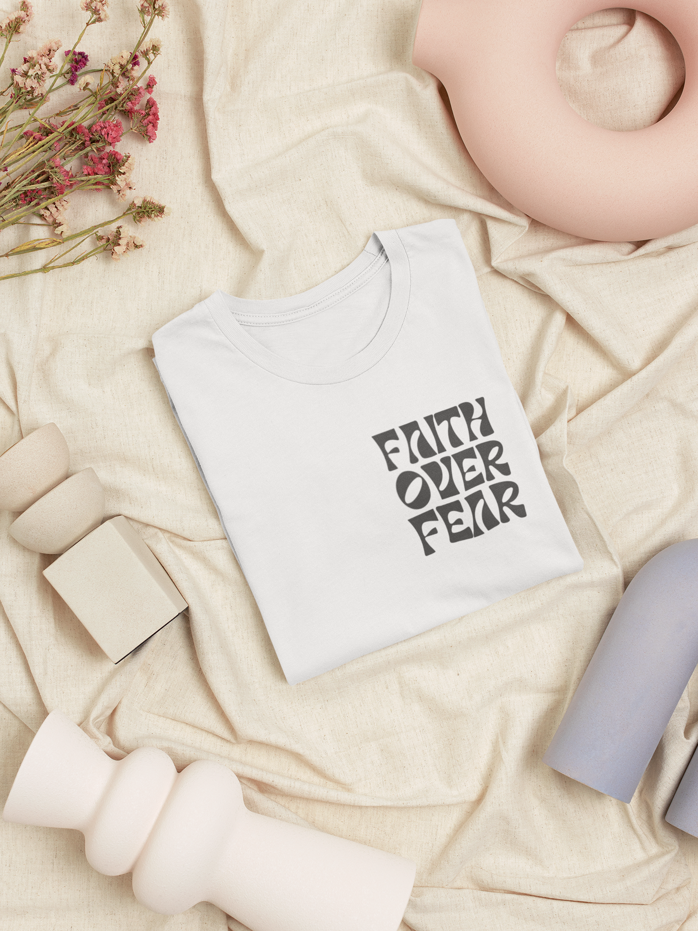 Faith Over Fear T-Shirt